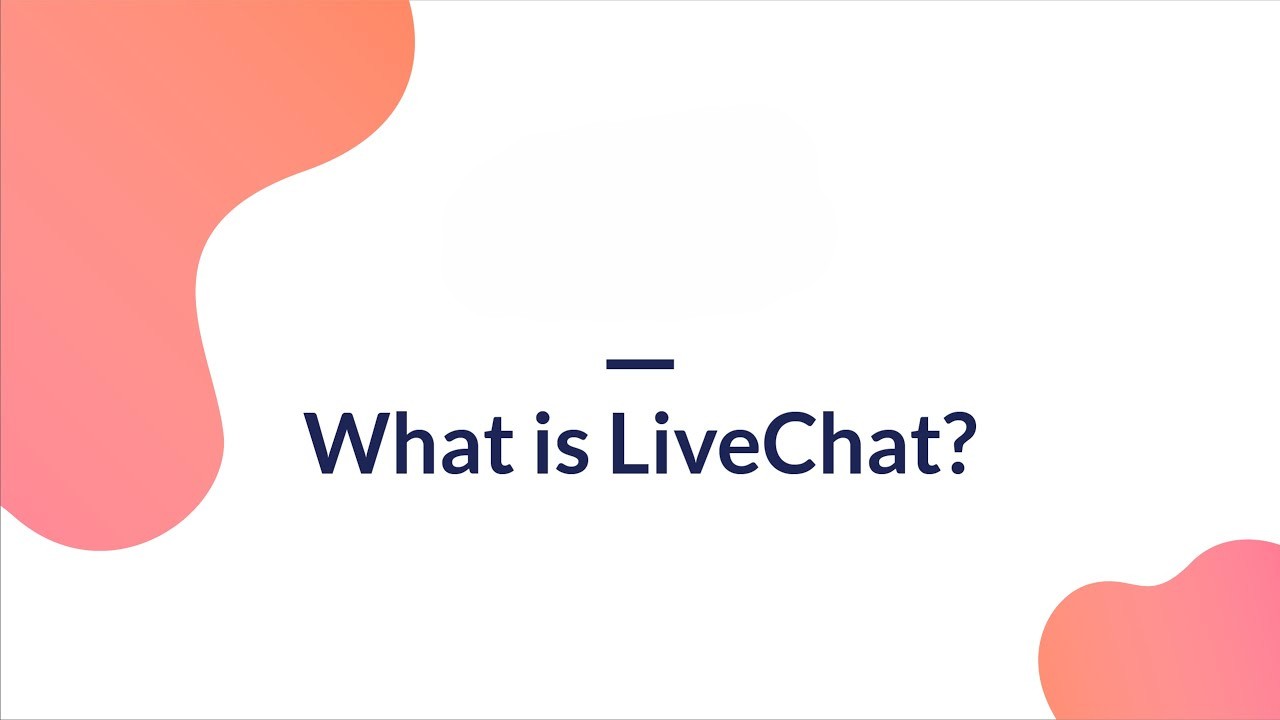 Live Chat là gì và tại sao doanh nghiệp nên sử dụng?
