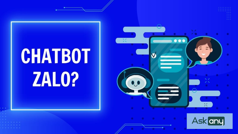 zalo chatbot là gì