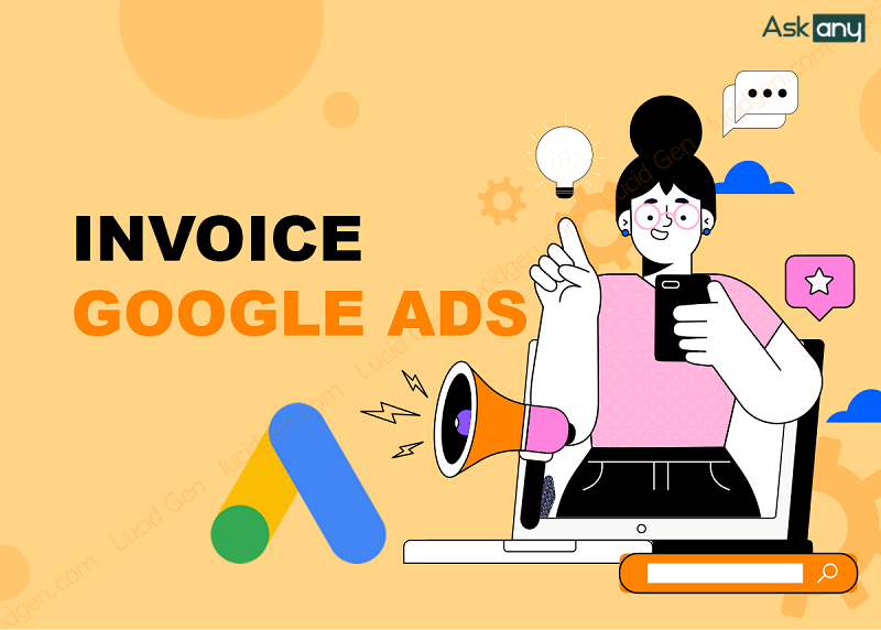 Tài khoản Google Ads Invoice là gì?